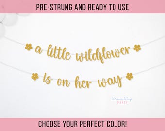 A Little Wildflower is on her Way Banner: Boho Baby Shower, Floral Theme Decorations