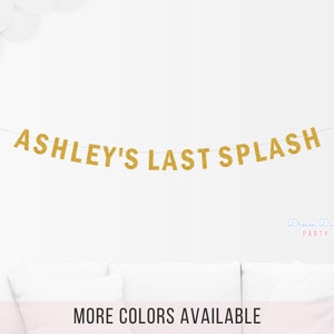 Last Splash Banner | Last Splash Bachelorette Party Decor | Mermaid Last Splash Theme | Last Sail Before the Veil