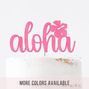 Aloha Cake Topper | Tropical Luau Party Decor | Hawaiian Theme Birthday Cake Topper | Aloha Baby Shower Cake Topper | Beach Party Supplies