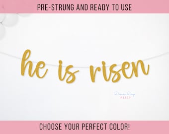 He is Risen Banner: Happy Easter Decor, Religious Sign, Christian Spring Decor, Resurrection