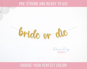 Bride or Die Banner: Spooky Bachelorette Party, Halloween Bach Decor, Gothic Bride Shower