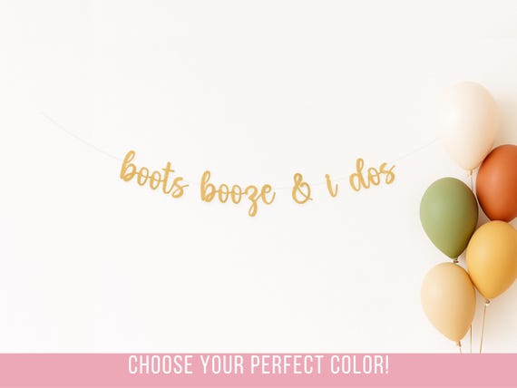 Boots Booze & I Dos Banner, Glitter Cowgirl Bachelorette Party Decor, Western Theme, Rustic Nashville Bach