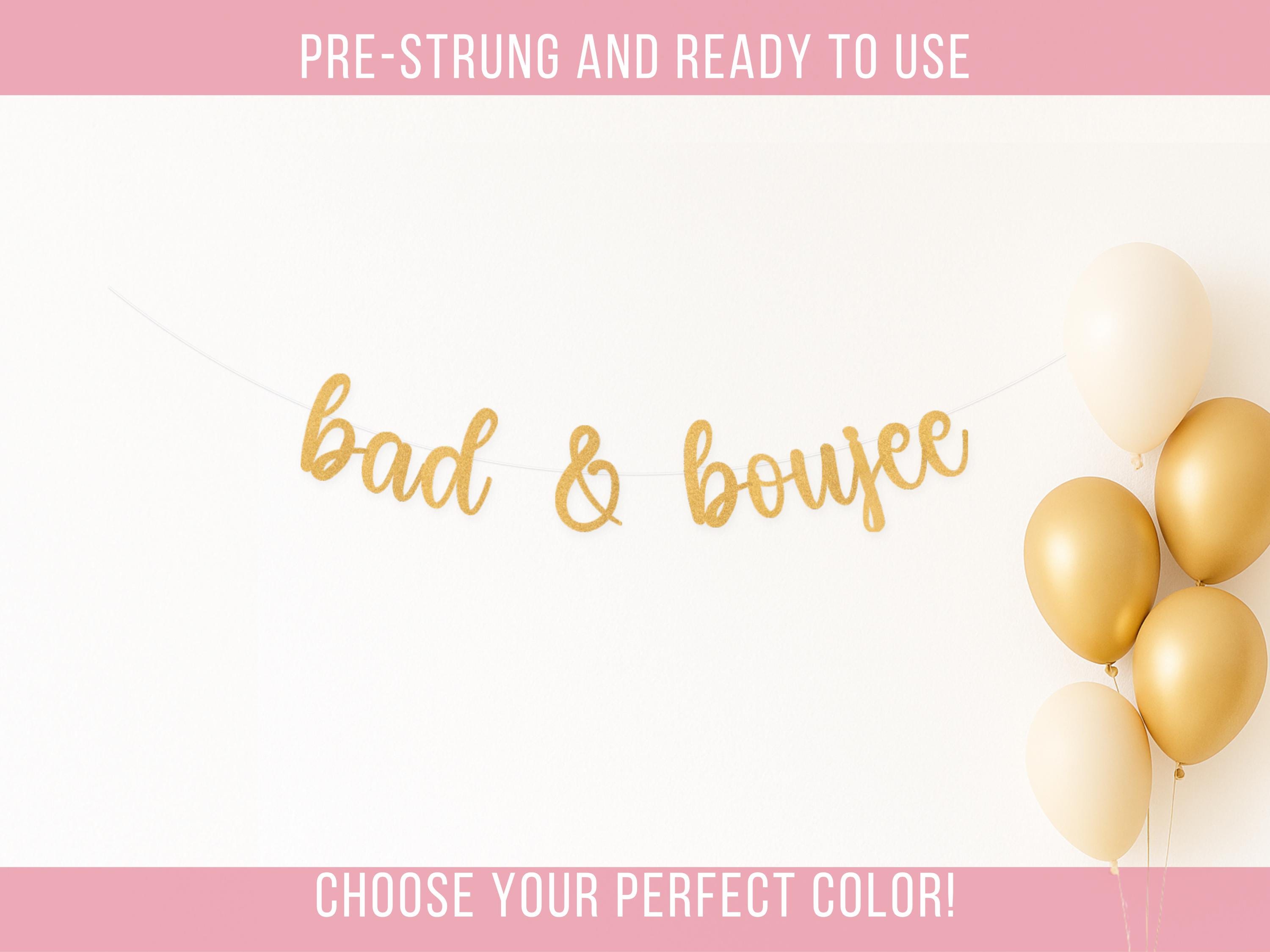 Bad and Boujee Banner, Bachelorette Party Backdrop Sign, Glitter Party ...