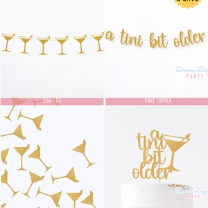 A Tini Bit Older Banner, Funny Birthday Adult Milestone Party Decoration, Martini Themed Event Decor image 3