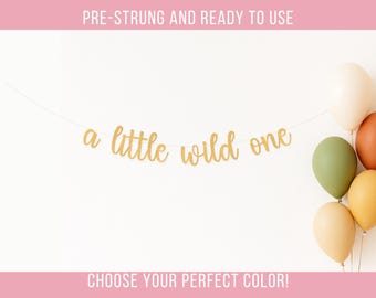 A Little Wild One Banner Jungle Safari Theme, Birthday Decoration, Glitter Baby Shower Decor Party