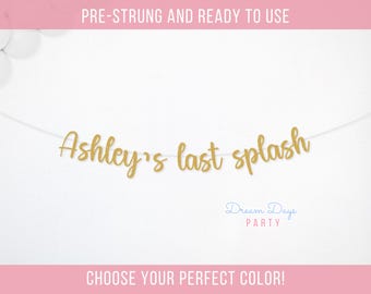 Last Splash Banner for Bachelorette Party | Custom Beach Bachelorette Decor | Pool or Coastal Bash