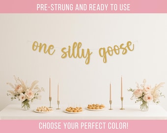 One Silly Goose Banner: First Birthday Party Decorations