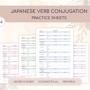 May include: Three printable worksheets for practicing Japanese verb conjugation. Each worksheet has a different color scheme and includes a table with verb forms and their translations. The worksheets are labeled "Japanese Verb Conjugation Practice Sheets" and are compatible with Adobe Acrobat, Goodnotes, and other apps.