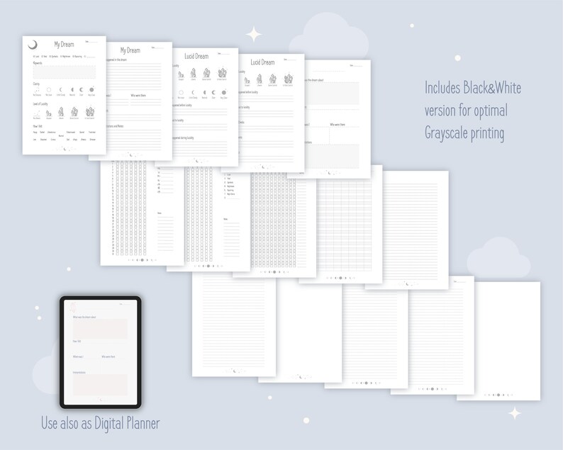 Dream Journal comes in Black and White version for optimal Grayscale printing. Black&White version is included. Dream Journal can also be used Digitally as a Digital Planner/Notebook in GoodNotes, Notability, Noteshelf etc.