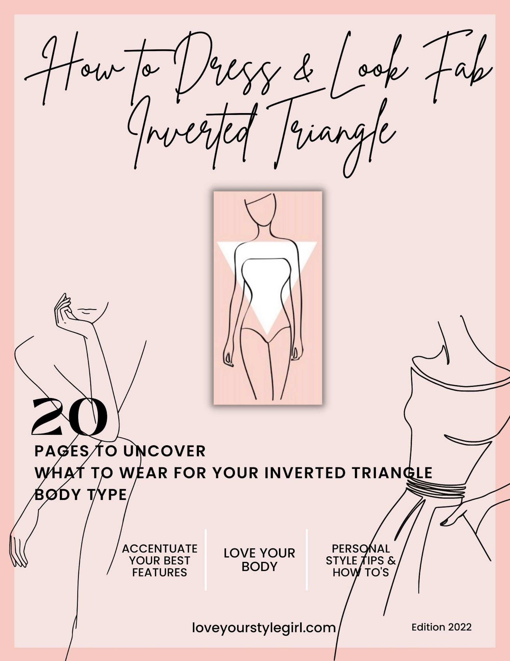 Inverted Triangle body Type- how to dress? - Inverted triangle shape