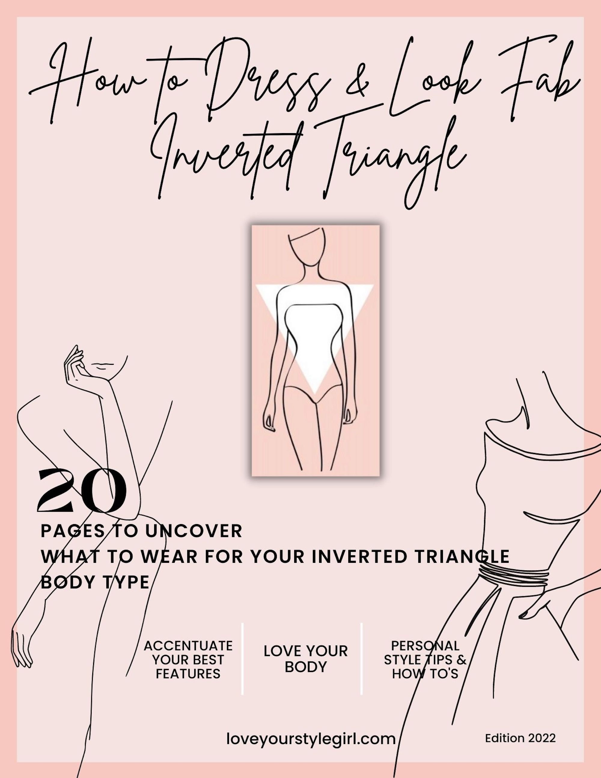 How to Style an Inverted Triangle Body Type?, Styl-Inc