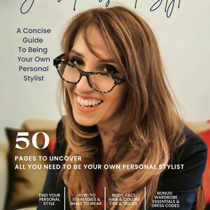 Personal Style - A Guide To Finding Your Personal Style and Being Your Own Personal Stylist