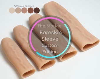 Manchon pour prépuce MorMe - Édition coupe personnalisée