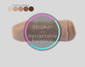 MorMe Original Stroker With Foreskin