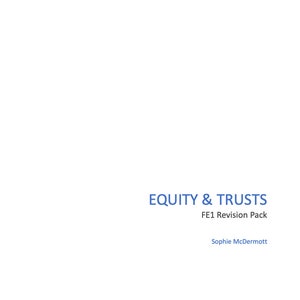 Equity and Trusts FE1 Revision Notes image 1