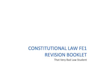 Constitutional Law FE1 Revision Notes with Script