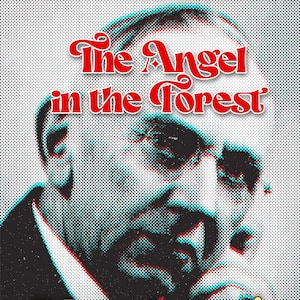 The Angel in the Forest: Edgar Cayce’s Calling
