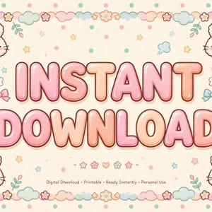 May include: A digital graphic featuring the text INSTANT DOWNLOAD in bubble letters, surrounded by a border of pastel flowers, clouds, and four bunny faces with bows. The background is cream with teal dots and small stars.
