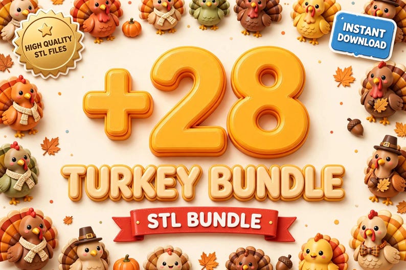 Pu&ograve; includere: Una grafica digitale che mostra il testo +28 TURKEY BUNDLE e STL BUNDLE su un nastro rosso. L'immagine include un sigillo dorato con l'etichetta HIGH QUALITY STL FILES e un cartellino blu con INSTANT DOWNLOAD, circondato da figure di tacchini.