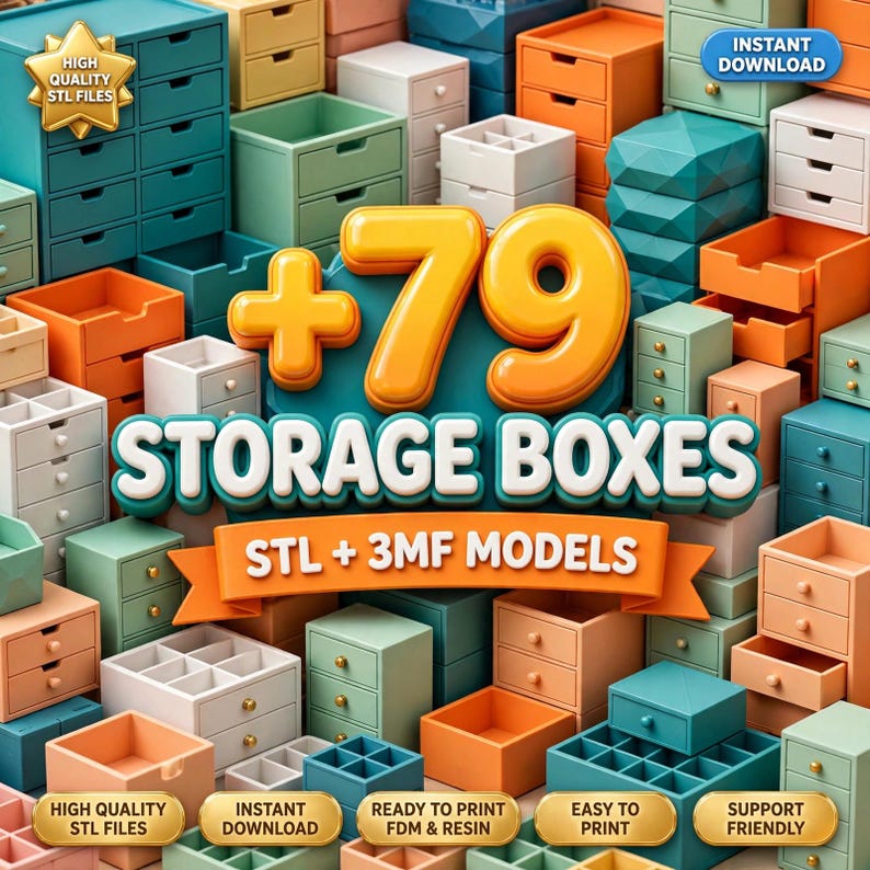 May include: A collection of 79 storage boxes in various colors including teal, orange, and white. The image features the text +79 STORAGE BOXES STL + 3MF MODELS, along with labels for high quality STL files and instant download.