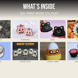 May include: A digital collection titled WHAT'S INSIDE 150+ PRINT-READY STL FILES featuring eight categories of Halloween-themed objects: white ghosts, orange pumpkins, black bats, spiders on webs, white skulls, black cats, candy corn, and black cauldrons.