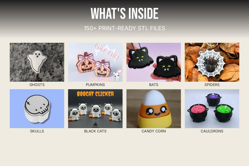 May include: A digital collection titled WHAT'S INSIDE 150+ PRINT-READY STL FILES featuring eight categories of Halloween-themed objects: white ghosts, orange pumpkins, black bats, spiders on webs, white skulls, black cats, candy corn, and black cauldrons.