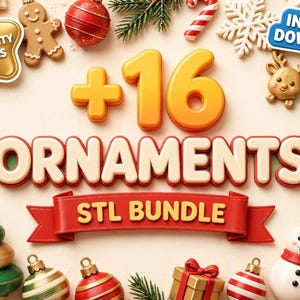 May include: A digital bundle of 16 Christmas ornament STL files featuring festive icons like gingerbread men, pine trees, snowflakes, reindeer, bells, and a snowman. The image includes text reading +16 ORNAMENTS STL BUNDLE, HIGH QUALITY STL FILES, and INSTANT DOWNLOAD.