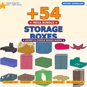 May include: A digital mega bundle of 54 storage boxes, including secret and puzzle boxes. The image displays various 3D model designs in different colors and shapes, with text indicating high quality STL and 3MF files are included.