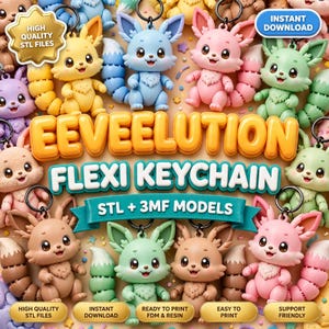 May include: A collection of colorful, articulated fox-like creature keychains in yellow, blue, pink, green, and brown. The image features the text EEVOLUTION FLEXI KEYCHAIN, STL + 3MF MODELS, HIGH QUALITY STL FILES, INSTANT DOWNLOAD, and READY TO PRINT.