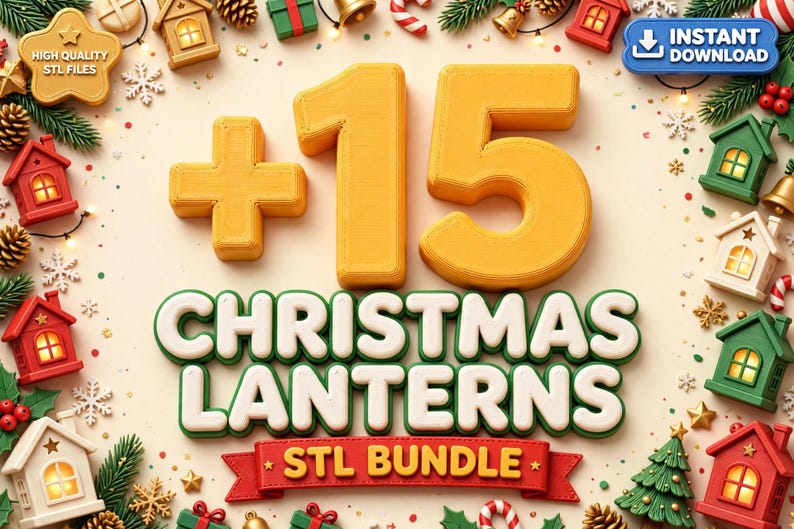 15 Christmas Lanterns & Lights STL Bundle | Holiday Decor 3D Print Files (Digital Download) image 1