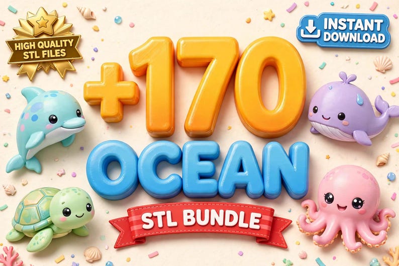 May include: A digital graphic featuring the text +170 OCEAN STL BUNDLE with a gold badge labeled HIGH QUALITY STL FILES and a blue button labeled INSTANT DOWNLOAD. Surrounding the text are 3D-style illustrations of a blue dolphin, purple whale, green turtle, and pink octopus.