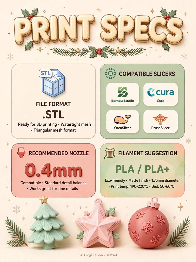May include: An informational graphic titled PRINT SPECS detailing 3D printing requirements. It lists .STL file format, compatible slicers including Bambu Studio, Cura, OrcaSlicer, and PrusaSlicer, a 0.4mm nozzle, and PLA/PLA+ filament specifications.