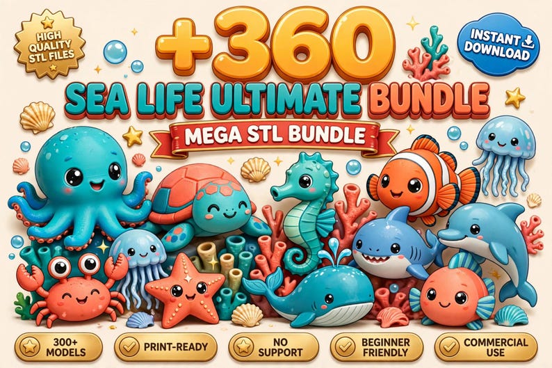 May include: A digital graphic featuring the text +360 SEA LIFE ULTIMATE BUNDLE MEGA STL BUNDLE, surrounded by cartoon-style illustrations of an octopus, turtle, seahorse, clownfish, jellyfish, starfish, whale, shark, dolphin, and crab.