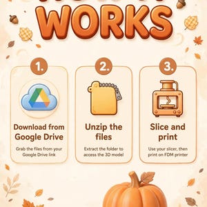 May include: An instructional graphic titled HOW IT WORKS with three steps: 1. Download from Google Drive, 2. Unzip the files, and 3. Slice and print. The design features orange autumn leaves, acorns, and a pumpkin at the bottom with STLForge Studio text.