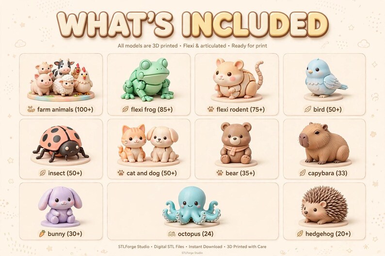 Puede incluir: Un cat&aacute;logo digital titulado WHAT'S INCLUDED que muestra doce categor&iacute;as de figuras de animales impresas en 3D. La colecci&oacute;n incluye animales de granja, una rana flexible, un roedor, un p&aacute;jaro, un insecto, un gato, un perro, un oso, un capibara, un conejo, un pulpo y un erizo.