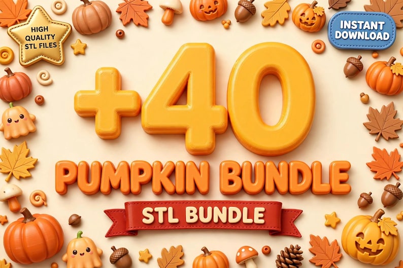 May include: A digital graphic featuring the text +40 PUMPKIN BUNDLE and STL BUNDLE on a red ribbon. The design is surrounded by various 3D-style orange pumpkins, brown acorns, autumn leaves, mushrooms, and a gold star labeled HIGH QUALITY STL FILES.