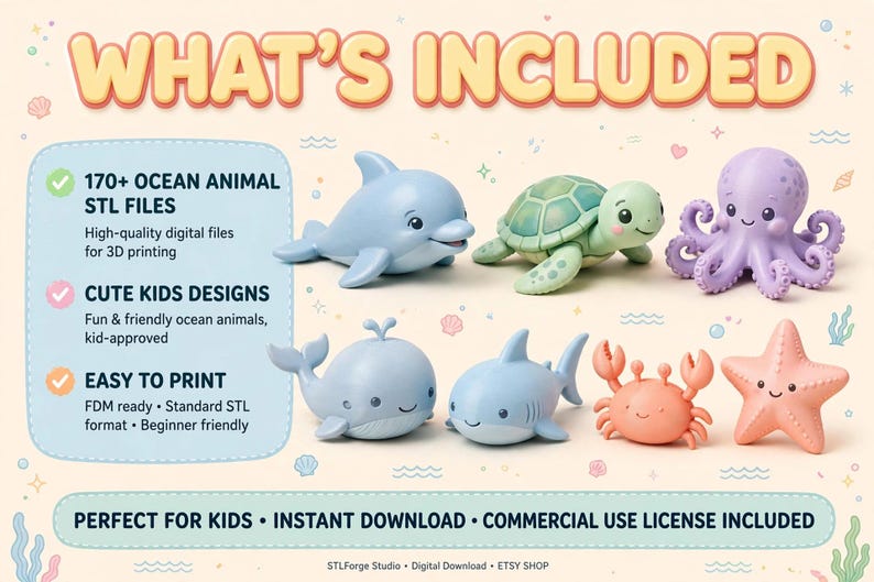 May include: A digital collection of 170+ ocean animal STL files for 3D printing, featuring a light blue dolphin, green turtle, purple octopus, blue whale, blue shark, orange crab, and pink starfish, with text WHAT'S INCLUDED and product details.