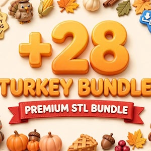 28 Thanksgiving Turkey 3D Print Files, Fall Decor Bundle (Digital Download) image 1