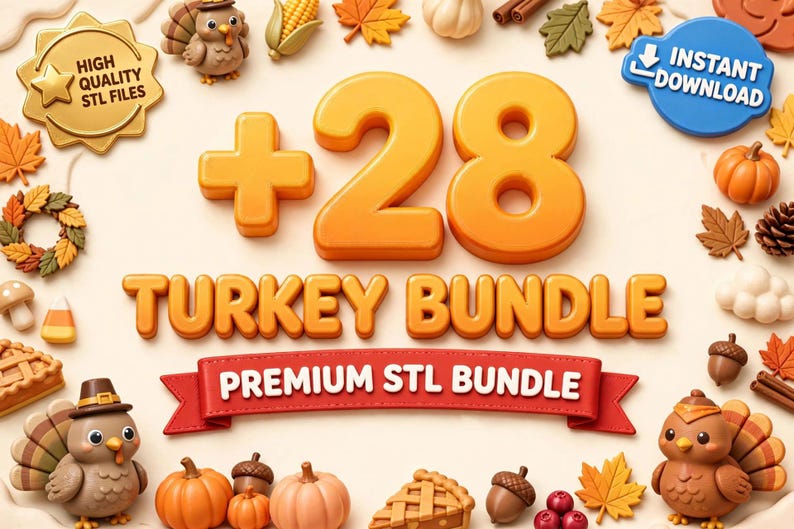 28 Thanksgiving Turkey 3D Print Files, Fall Decor Bundle (Digital Download) image 1
