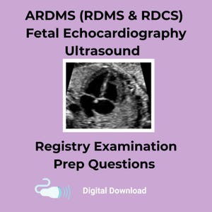 Fetal Echocardiography Registry Prep | 300 Anki Flashcards | FE Exam Study Tool | Digital Download  | RDMS and RDCS Practice Questions