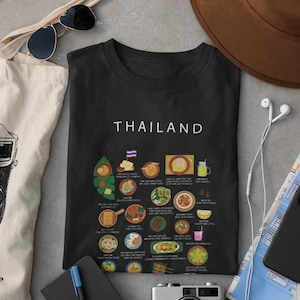 T-shirt thaïlandais pour gourmets - Pad thaï, Tom Yum, riz gluant à la mangue et plus - Cadeau de cuisine thaïlandaise pour les expatriés et les amateurs de cuisine de rue