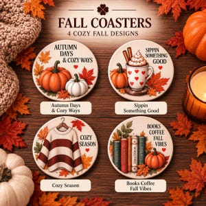 Puede incluir: Un juego de cuatro posavasos redondos de cerámica con ilustraciones de temática otoñal. Los diseños incluyen calabazas con el texto 'Autumn Days & Cozy Ways', una taza con 'Sippin Something Good', un suéter con 'Cozy Season' y libros con 'Books Coffee Fall Vibes'.