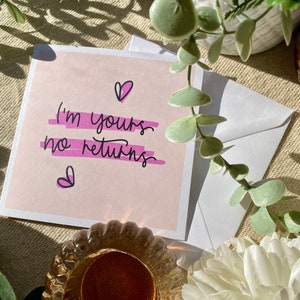 I'm Yours No Returns Card, Carte relationnelle pour de nombreuses occasions, Carte citation d'amour avec lettres manuscrites, Carte rose amusante