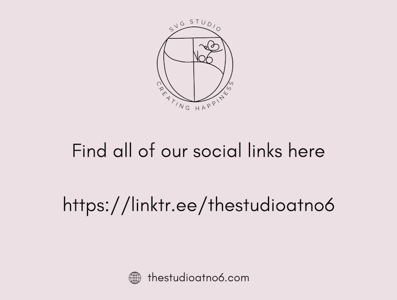 May include: A light pink graphic with the text "Find all of our social links here" and a link to a social media page. The image also includes the text "SVG STUDIO CREATING HAPPINESS" and a website address.