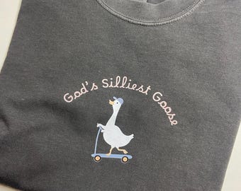 God's Silliest Goose Comfort Colors Tee - Funny Scooter Goose Crewneck