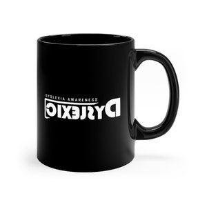 Dyslexia Mug Dyslexia Awareness Gifts Dyslexia Support Dyslexia Therapy Dyslexic Gifts