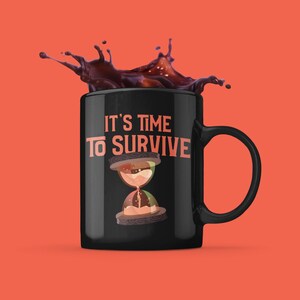 Cool Gamers Mug | It&#39;s Time To Survive Cup | Cute Gamer Mug | Gamer Gifts | 11oz Black Gaming Coffee Mug