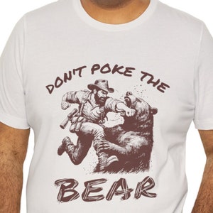 Don&#39;t Poke the Bear Vintage Camping Shirt, Funny Camping Shirt, Camping Gift, Camping Tee, Rendezvous T Shirt, Outdoors Lover, Adventure Tee
