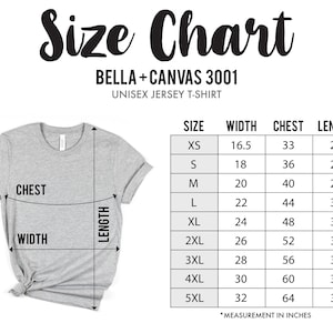 Puede incluir: Tabla de tallas para camisetas de jersey unisex Bella + Canvas 3001. La tabla muestra las medidas en pulgadas para el ancho, el pecho y la longitud para las tallas XS a 5XL.