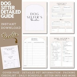 May include: A digital dog sitter guide in beige tones, featuring several pages. The guide includes a cover page, detailed pet information, a packing checklist, a daily schedule, and sitter information. The text "DOG SITTER'S Guide" is visible.